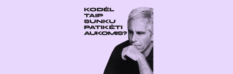 Lygiosios - Kodėl taip sunku patikėti aukomis?