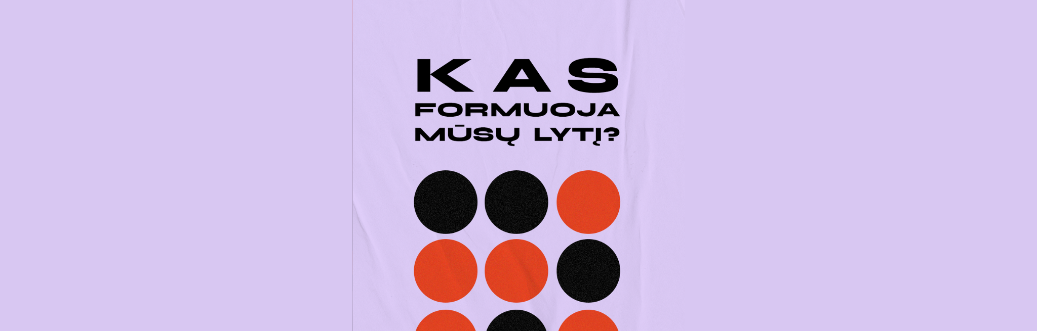 Kas formuoja mūsų lytį? Lithuanian educational poster with bold black title on a light purple background and a grid of black and orange circles.